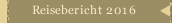 Reisebericht 2016
