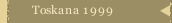 Toskana 1999