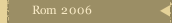 Rom 2006